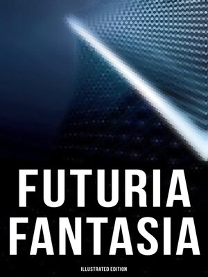 cover image of Futuria Fantasia (Illustrated Edition)